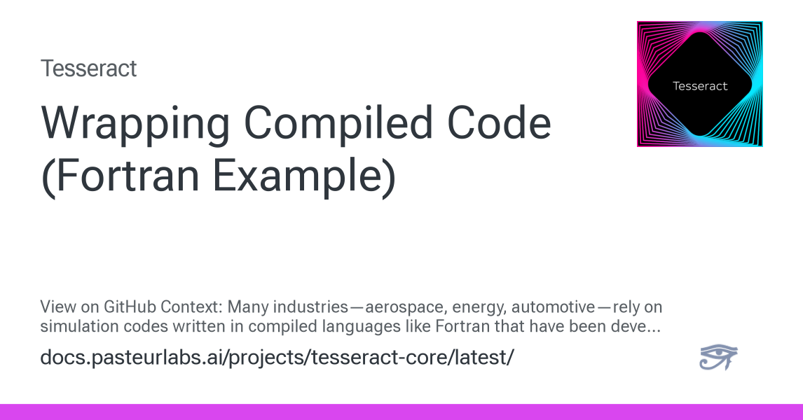 Wrapping Compiled Code (Fortran Example) - Tesseract Core 1.8.3